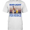 Vintage Bud Light T-Shirt Happy Water For Fun People