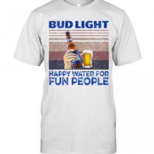 Vintage Bud Light T-Shirt Happy Water For Fun People