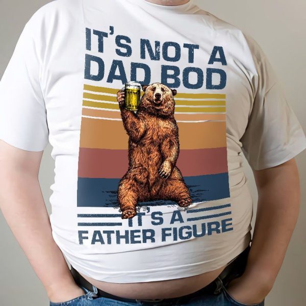 Vintage Dad Bear Shirt It’s Not A Dad Bod It’s A Father Figure