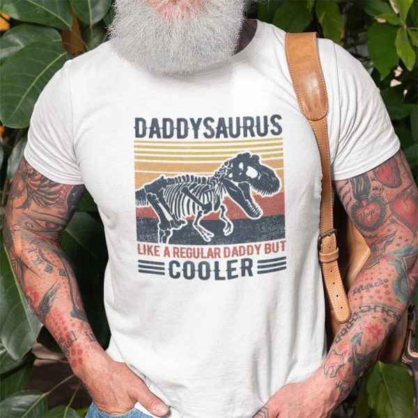 Vintage Daddysaurus Shirt Like A Regular Daddy But Cooler