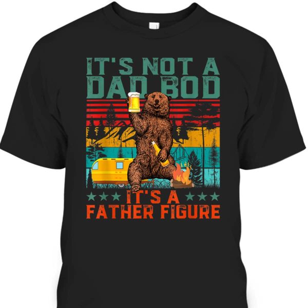 Vintage Father’s Day T-Shirt Bear It’s Not A Dad BOD It’s A Father Figure