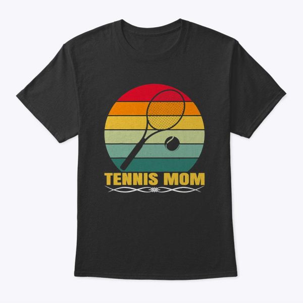 Vintage Tennis Shirt, Tennis Sports Lover Mom Mother’s Day T-Shirt