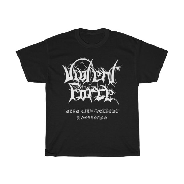 Violent Force Dead City  Velbert Hooligans Shirt