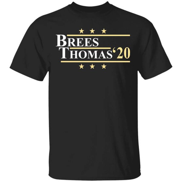 Vote Brees Thomas 2020 President T-Shirts, Hoodies, Long Sleeve