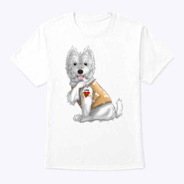 Westie I Love Mom Tattoo Dog Shirt Funny Mother’s Day Gift T-Shirt