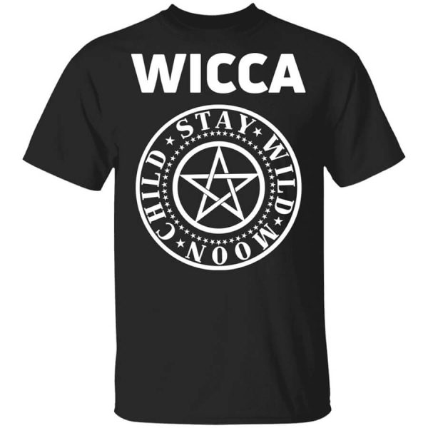 Wicca Child Stay Wild Moon T-Shirts, Hoodies, Long Sleeve