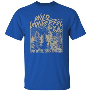 Wild Wonderful Off Grid Ram Tested Chuck Approved Shirts Hoodies Long Sleeve 5