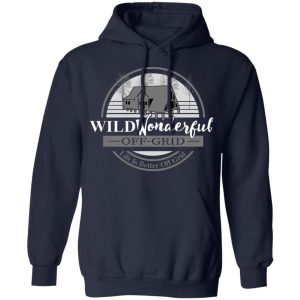 Wild Wonderful Off Grid Tee Shirts Hoodies Long Sleeve 11