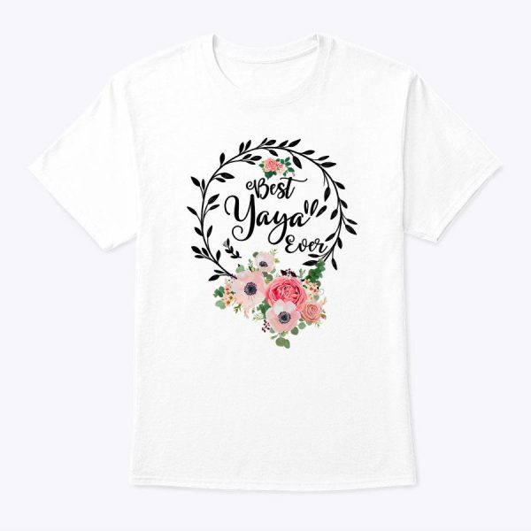 Womens Best Yaya Ever Floral Decoration Grandma T-Shirt