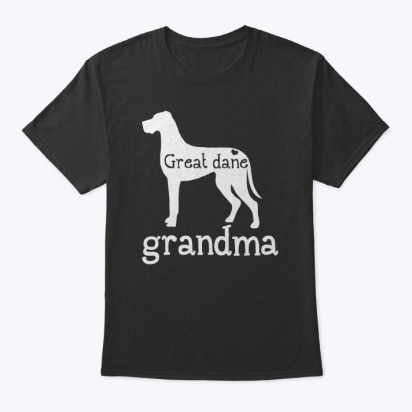 Womens Great Dane Grandma Shirt Great Dane Dog Lover Mother’s Day T-Shirt