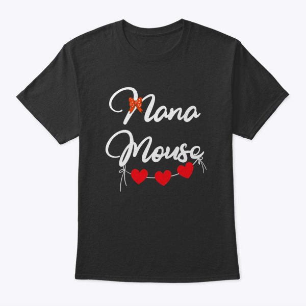 Womens Nana Mouse Grandma Grandmother Granny Mother’s Day T-Shirt