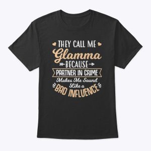 Womens They Call Me Glamma Partner In Crime Cool Mother’s Day T-Shirt