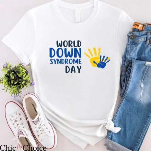 World Down Syndrome Day T Shirt