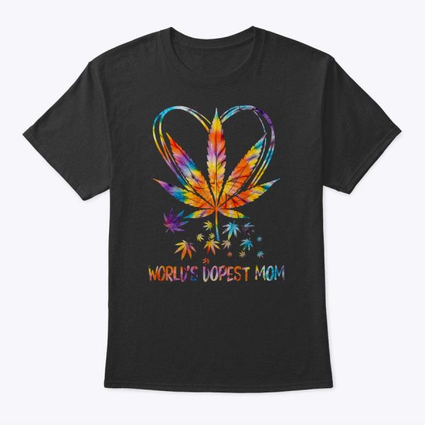 World’s Dopest Mom Weed Leaf 420 Funny Mother’s Day T-Shirt