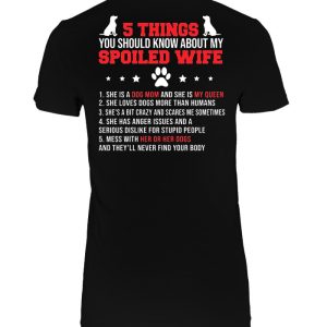 5 Things You Should Know About My Spoiled Wife Dog Mom Version 2