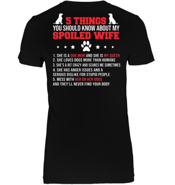 5 Things You Should Know About My Spoiled Wife Dog Mom Version