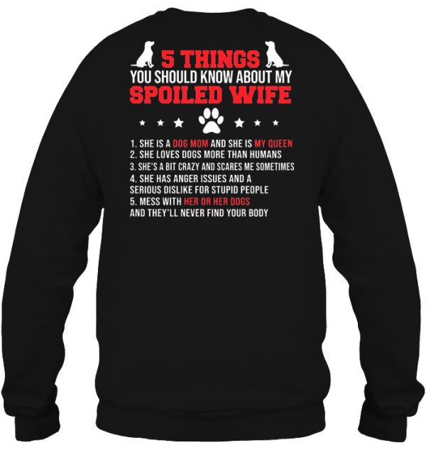 5 Things You Should Know About My Spoiled Wife Dog Mom Version