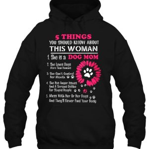 5 Things You Should Know About This Woman She Is A Dog Mom She Loves Dogs Dog Paws Gift Dog Lover 3