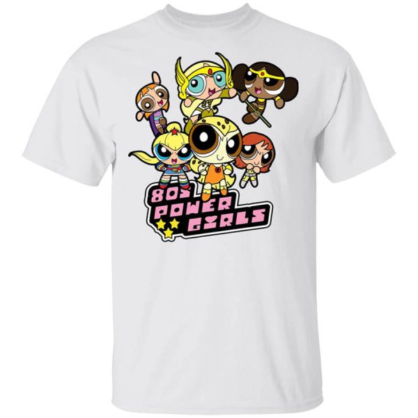 80’s Power Girls T-Shirts, Hoodies, Long Sleeve