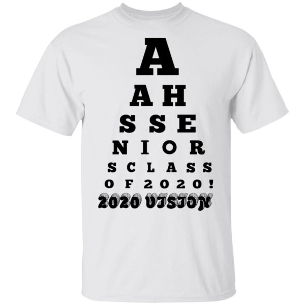 AAHS Seniors Class Of 2020 2020 Vision T-Shirts, Hoodies, Long Sleeve