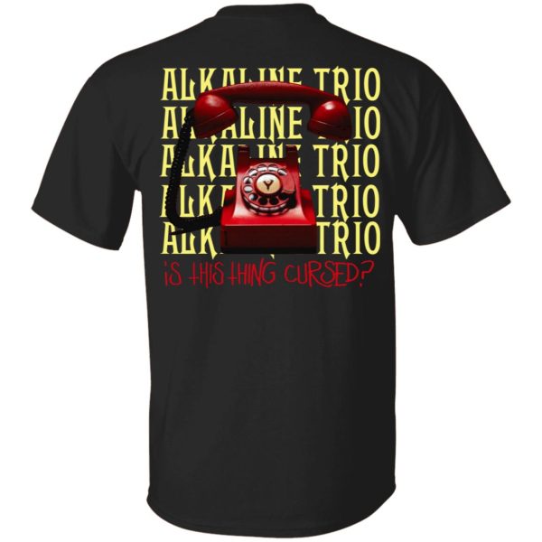 Alkaline Trio Is This Thing Cursed T-Shirts, Hoodies, Long Sleeve