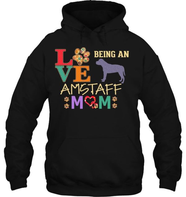 American Staffordshire Terrier Gifts Love Being Amstaff Mom