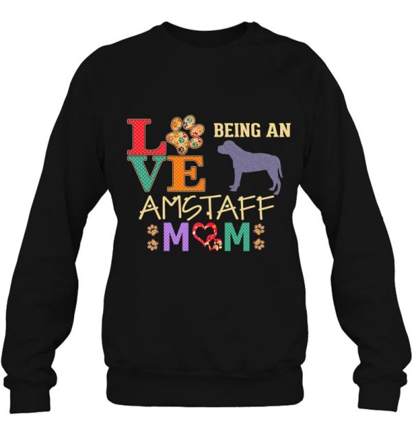 American Staffordshire Terrier Gifts Love Being Amstaff Mom