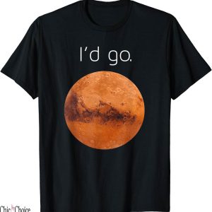 Arsenal 23/24 T-Shirt Occupy Mars Gift Id Go Colonize Mars