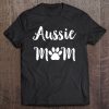Aussie Mom Dog Mom Gift Australian Shepherd