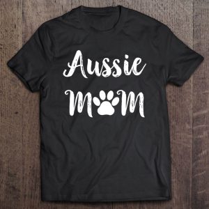 Aussie Mom Dog Mom Gift Australian Shepherd Aussie Mom Dog Mom Gift Australian Shepherd