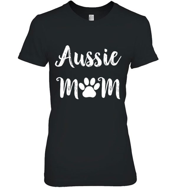 Aussie Mom Dog Mom Gift Australian Shepherd