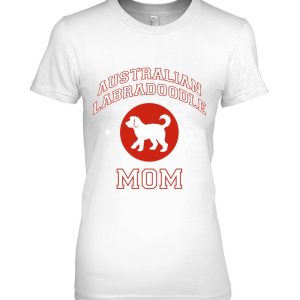 Australian Labradoodle Mom Shirt Dog Mom