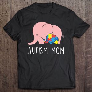 Autism Awareness Autism Mom Elephant Pullover