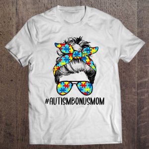 Autism Bonus Mom Life Messy Bun Glasses Bandana Mother'S Day 1