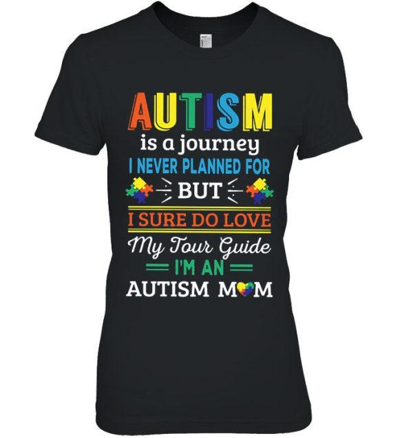 Autism Is A Journey I Never Planned For But I Sure Do Love