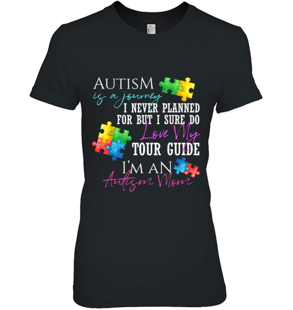 Autism Is A Journey I Sure Do Love My Tour Guide I’m An Autism Mom