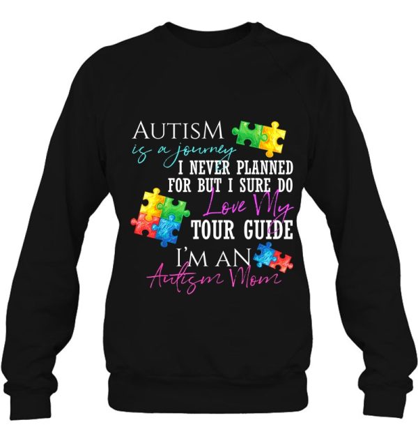 Autism Is A Journey I Sure Do Love My Tour Guide I’m An Autism Mom