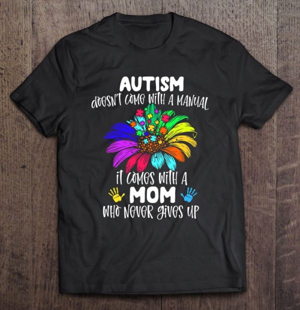 Autism Mom Autism Doesn’t Come With A Manual Autism Awareness