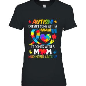 Autism Mom Doesn’t Come With A Manual Women Autism Awareness