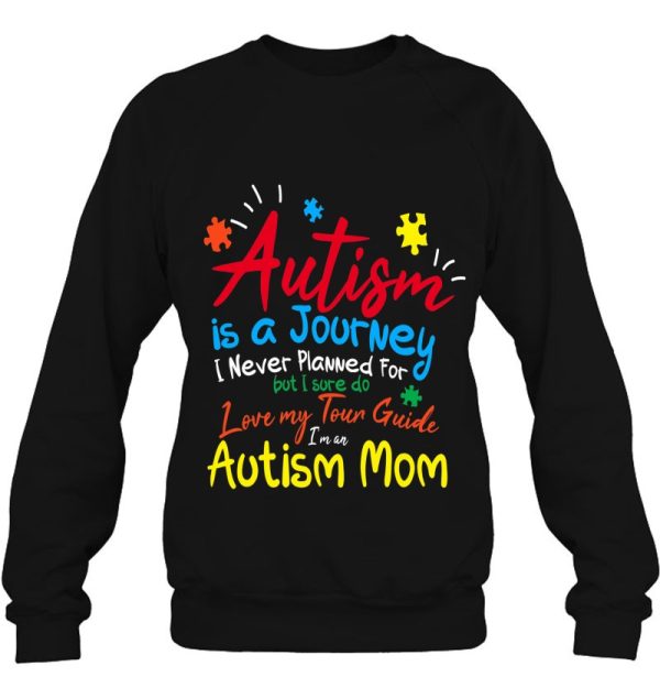 Autism Mom Journey I Love My Tour Guide Autism Awareness