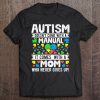 Autism Mom Never Give Ups Awareness Mama Inspirational Quote