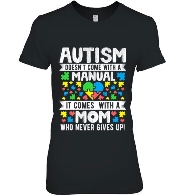 Autism Mom Never Give Ups Awareness Mama Inspirational Quote