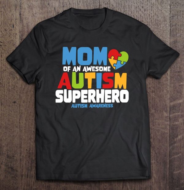 Autism Mom Of An Awesome Autism Superhero Autism Awareness