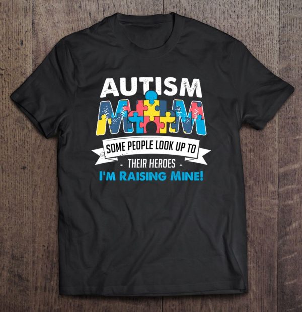 Autism Mom People Look Up To Their Heroes I’m Raising Mine