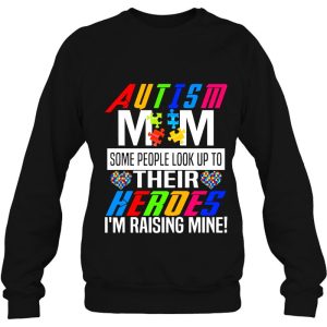 Autism Mom Some People Look Up To Their Heroes I'm Raising Mine Awareness Mother’s Day Puzzle Pieces Hearts 3 Autism Mom Some People Look Up To Their Heroes Im Raising Mine Awareness Mother's Day Puzzle Pieces Hearts 4