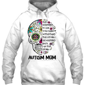 Autism Mom They Whispered To Her You Cannot Sugar Skull Mom 3