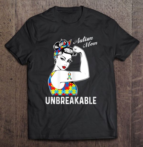 Autism Mom Unbreakable Autism Awareness Gift