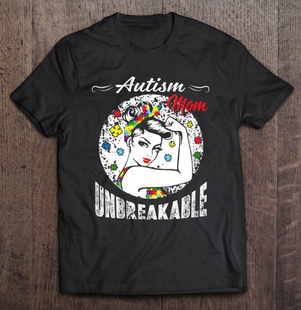 Autism Mom Unbreakable Autism Awareness Gifts