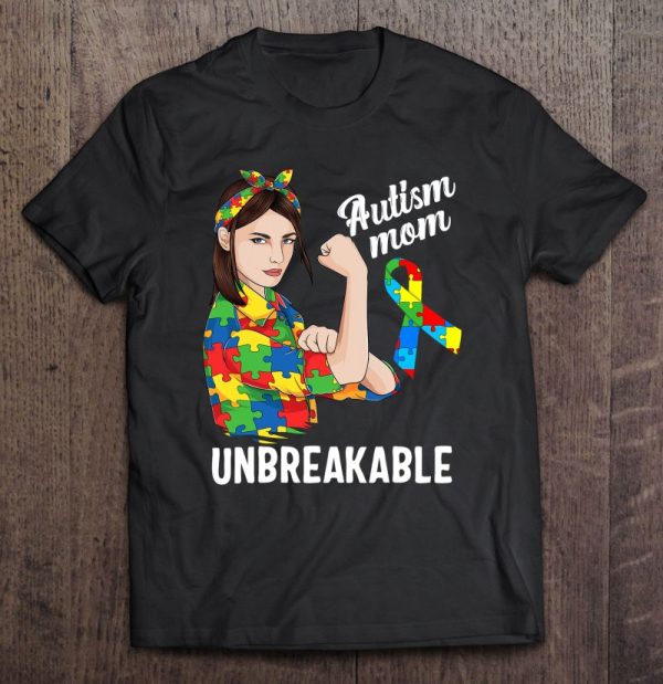 Autism Mom Unbreakable Cute Autism Awareness Women Gift