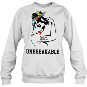 Autism Mom Unbreakable – Girl Power